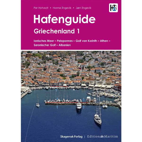  Hafenguide Griechenland 1 Ionisches Meer - Peloponnes - Golf von Korinth - Athen - Saronischer Golf - Albanien