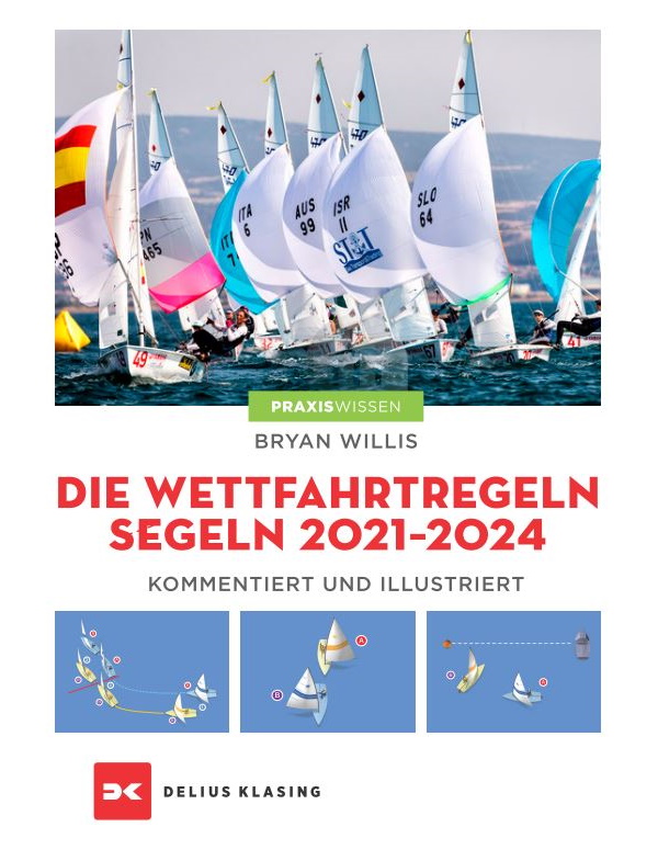 Die Wettfahrtregeln Segeln 2021 - 2024, Bryan Willis