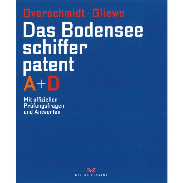 Das Bodensee-Schifferpatent A + D Overschmidt / Gliewe