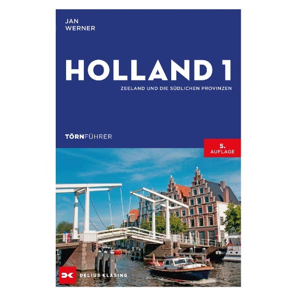 Holland 1,  Zeeland und die südlichen Provinzen