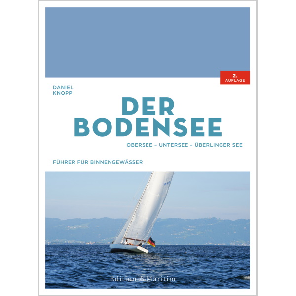 Der Bodensee, Obersee, Untersee, Überlinger See, Daniel Knopp